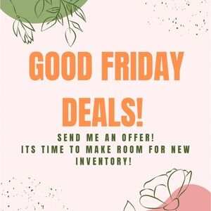 Good Friday Deals!!